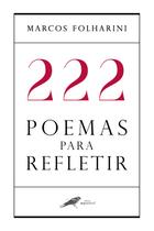 Livro - 222 Poemas para refletir Livro - 222 Poemas para refletir