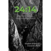 Livro - 24:14 - Um testemunho para todos os povos Livro - 24:14 - Um testemunho para todos os povos