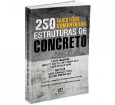 Livro 250 Questões Comentadas Estruturas De Concreto - 2B