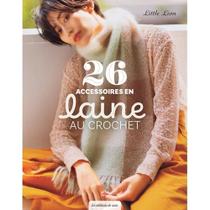 Livro 26 Accessoires En Laine Au Crochet (26 Acessórios de Lã de Crochê)