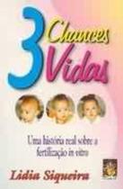 Livro - 3 chances, três vidas