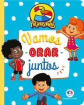 Livro - 3 Palavrinhas - Vamos orar juntos Livro - 3 Palavrinhas - Vamos orar juntos