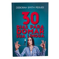 Livro - 30 dias para domar sua língua