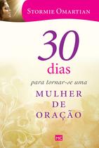 Livro - 30 dias para tornar-se uma mulher de oração