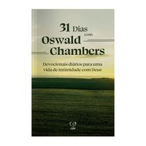 Livro - 31 dias com Oswaldo Chambers Livro - 31 dias com Oswaldo Chambers