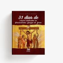 Livro - 31 Dias de orações dedicadas ao preciosíssimo Sangue de Jesus