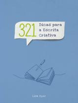 Livro - 321 Dicas Para A Escrita Criativa