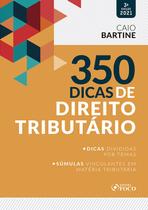 Livro - 350 DICAS DE DIREITO TRIBUTÁRIO - 3ª ED - 2021
