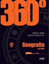 Livro - 360º Geografia - Parte 1 - Vol. Unico