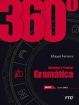 Livro - 360º Gramatica - Parte 1 - Vol. Unico