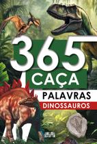 Livro - 365 caça-palavras - Dinossauros