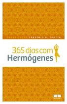 Livro - 365 dias com Hermógenes Livro - 365 dias com Hermógenes