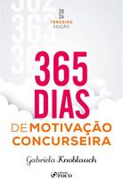 Livro - 365 Dias de Motivação Concurseira - 3ª Ed - 2024