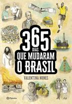 Livro - 365 dias que mudaram a história do Brasil