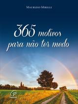 Livro - 365 motivos para não ter medo Livro - 365 motivos para não ter medo
