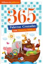 Livro - 365 - Palavras Cruzadas - Com Histórias Bíblicas
