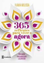 Livro - 365 reflexões para viver o agora Livro - 365 reflexões para viver o agora