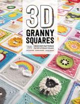 Livro - 3d Granny Squares: 100 Crochet Patterns For Pop-up