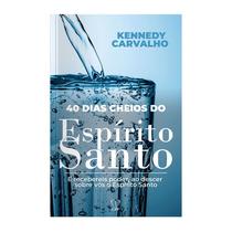 Livro - 40 dias cheios de Espírito Santo