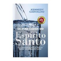 Livro - 40 dias cheios de Espírito Santo Livro - 40 dias cheios de Espírito Santo