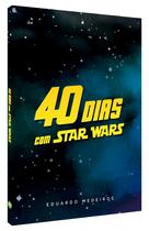 Livro - 40 dias com Star Wars - Devocional