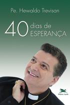 Livro - 40 dias de esperança Livro - 40 dias de esperança