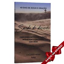 Livro 40 Dias de Jejum e Oração Saindo do Deserto Luciano Sena Cristão Evangélico Gospel Igreja Família Homem Mulher - Igreja Cristã Amigo Evangélico