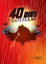 Livro - 40 dias em Gotham - Devocional