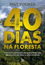 Livro - 40 dias na floresta Livro - 40 dias na floresta