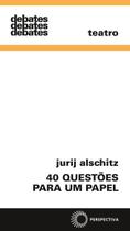 Livro - 40 questões para um papel Livro - 40 questões para um papel