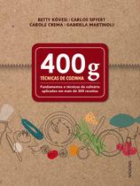 Livro - 400 g - Técnicas de cozinha Livro - 400 g - Técnicas de cozinha