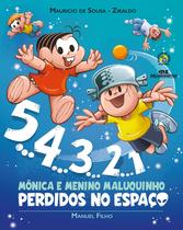 Livro - 5... 4... 3... 2... 1 - Mônica e Menino Maluquinho Perdidos no Espaço Livro - 5... 4... 3... 2... 1 - Mônica e Menino Maluquinho Perdidos no Espaço