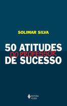 Livro - 50 atitudes do professor de sucesso
