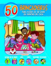 Livro - 50 Brincadeiras Para Fazer ao Ar Livre ou Dentro de Casa - Azul