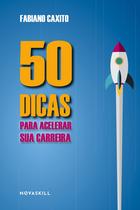 Livro - 50 dicas para acelerar sua carreira Livro - 50 dicas para acelerar sua carreira