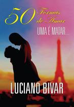 Livro - 50 formas de amar, uma é matar Livro - 50 formas de amar, uma é matar