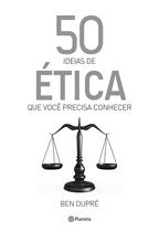 Livro - 50 ideias de ética que você precisa conhecer