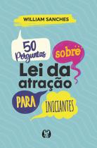 Livro - 50 perguntas sobre lei da atração para iniciantes Livro - 50 perguntas sobre lei da atração para iniciantes