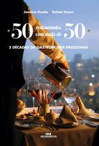 Livro - 50 restaurantes com mais de 50 - 5 décadas da gastronomia paulistana