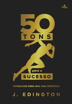 Livro - 50 Tons Para O Sucesso