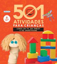 Livro - 501 Atividades Para Crianças Longe da TV, do Tablet e do Smartphone