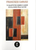 Livro - 51 quartetos sobre o amor escolhidos pelo autor Livro - 51 quartetos sobre o amor escolhidos pelo autor