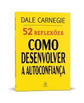 Livro - 52 Reflexões: Como desenvolver a autoconfiança Livro - 52 Reflexões: Como desenvolver a autoconfiança