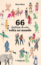 Livro - 66 histórias de uma volta ao mundo Livro - 66 histórias de uma volta ao mundo