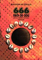 Livro - 666 Ebos De Odu Para Todos Os Fins