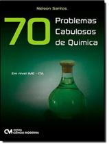 Livro - 70 Problemas Cabulosos De Quimica Em Nivel Ime - Ita