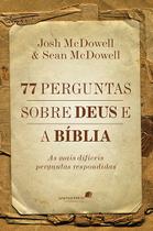 Livro - 77 perguntas sobre Deus e a Bíblia