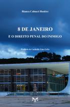 Livro - 8 de janeiro e o direito penal do inimigo Livro - 8 de janeiro e o direito penal do inimigo