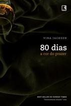 Livro - 80 dias: A cor do prazer (Vol. 4)