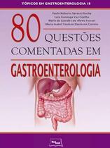 Livro - 80 questões comentadas em gastroenterologia